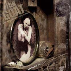 Sopor Aeternus And The Ensemble Of Shadows : The Goat ...and Other re-animated Bodies